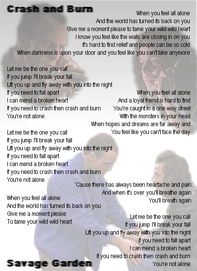 Crash and Burn, by Savage Garden