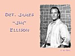 Det. James 'Jim' Ellison